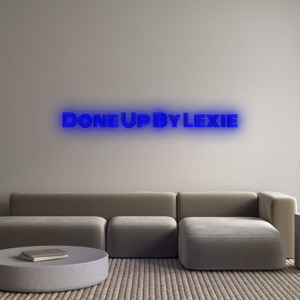 Custom Neon: Done Up By Le...