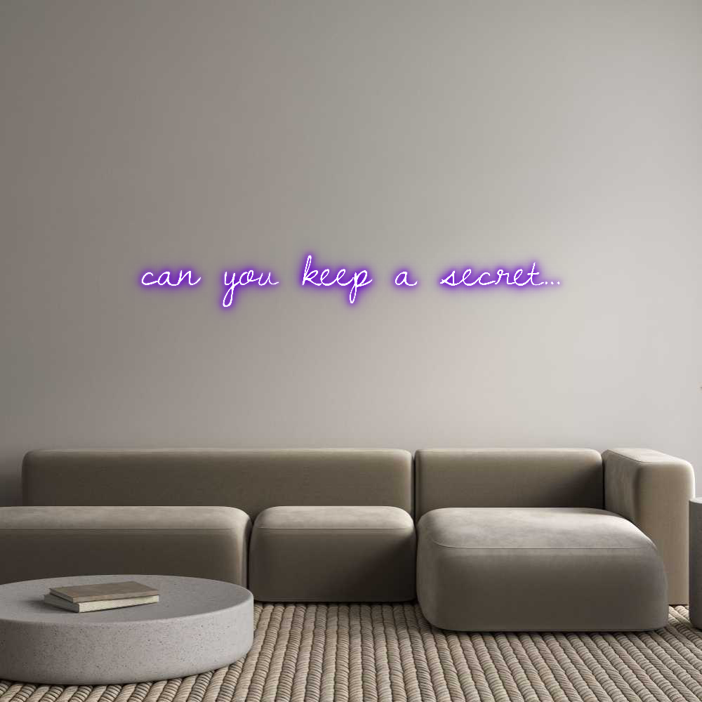 Custom Neon Text - can you keep ...