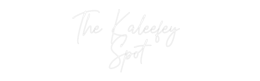 Custom Neon: The Kaleefey ...