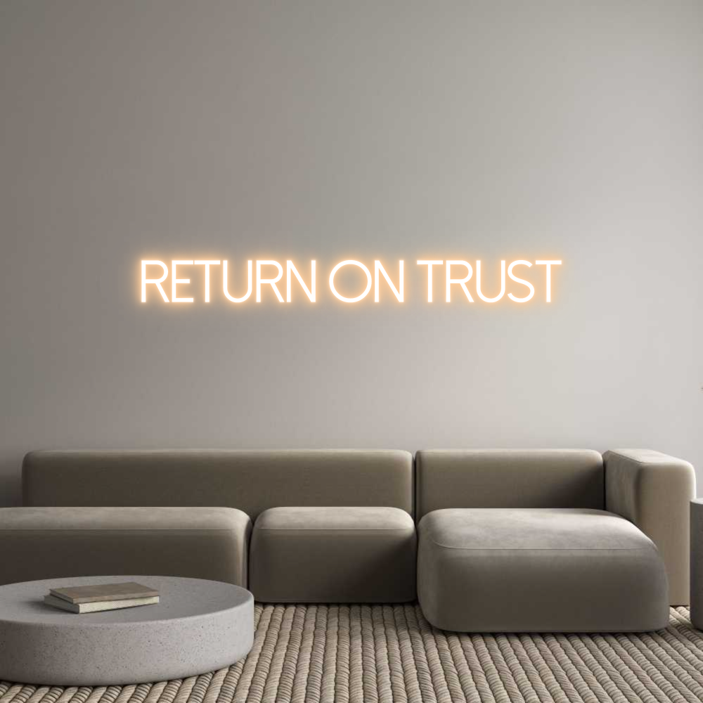 Custom Neon Text - Return on Trust