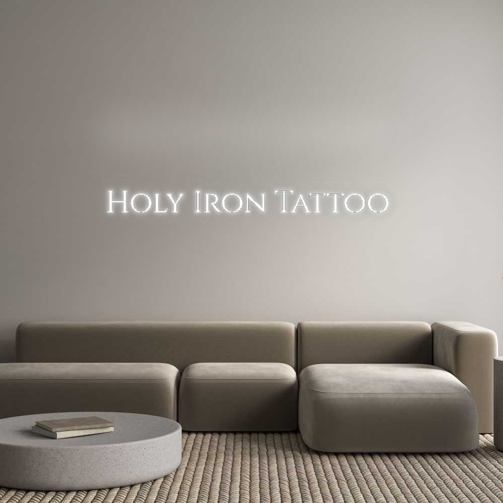 Custom Neon: Holy Iron Tat...