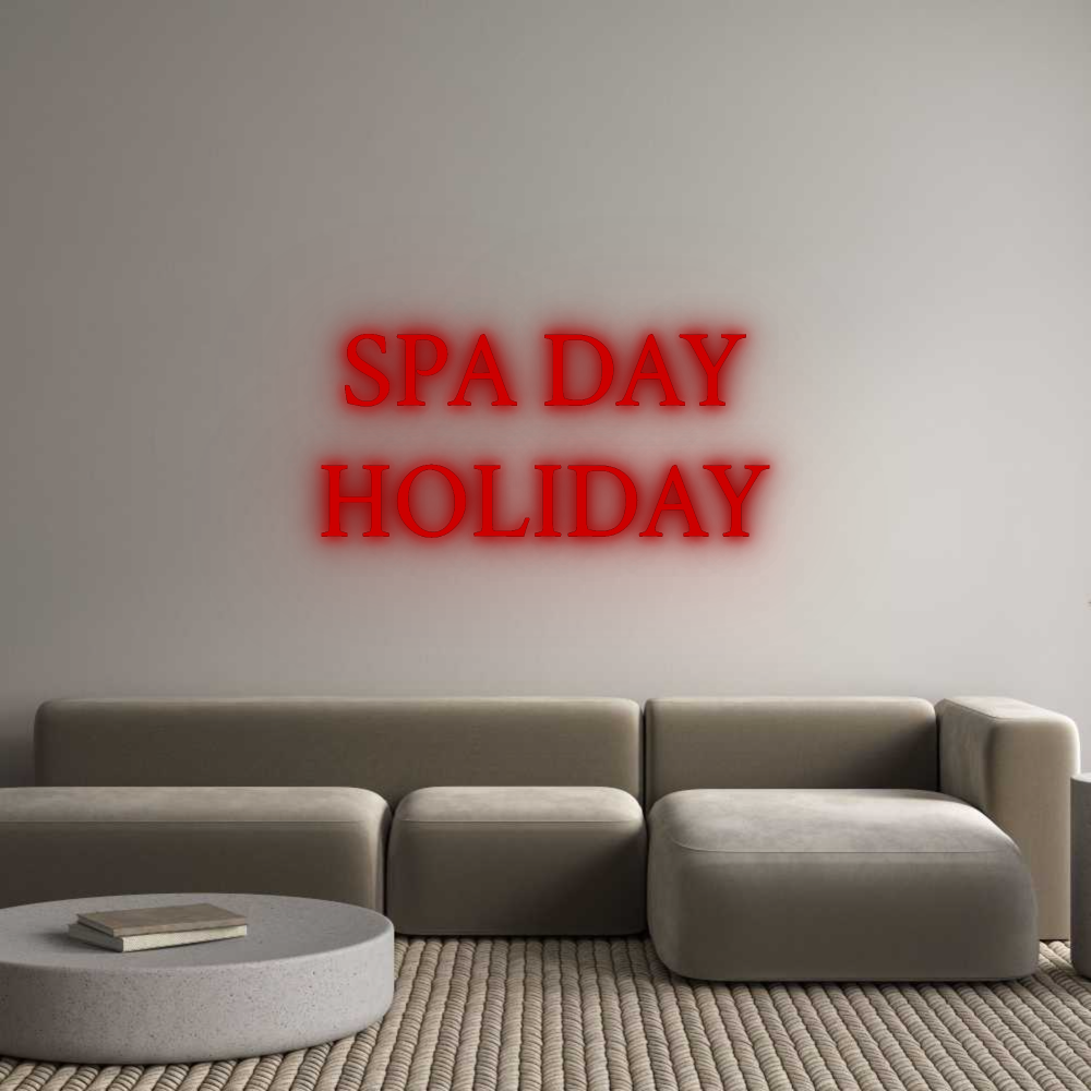 Custom Neon: SPA DAY
HOLI...