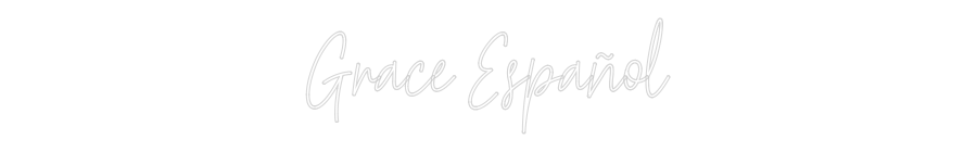 Custom Neon Text - Grace Español