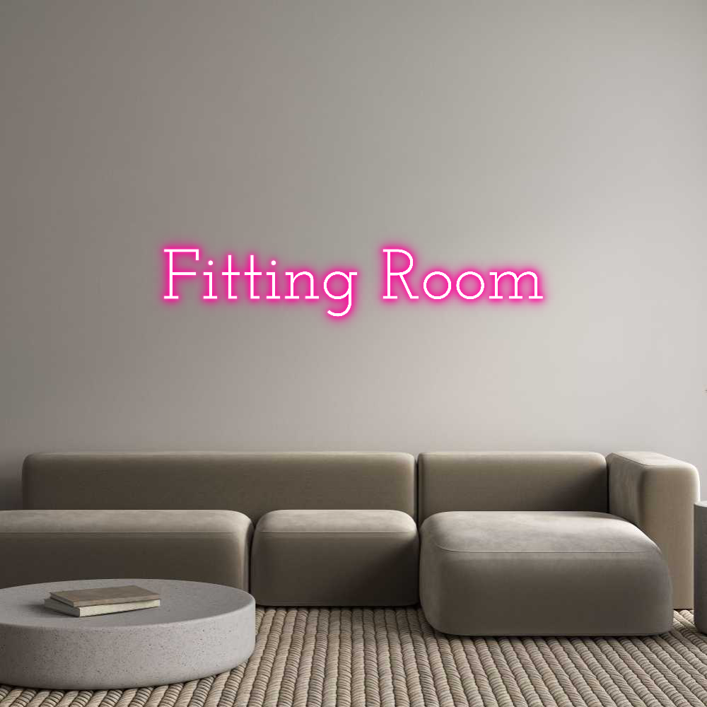 Custom Neon Text - Fitting Room