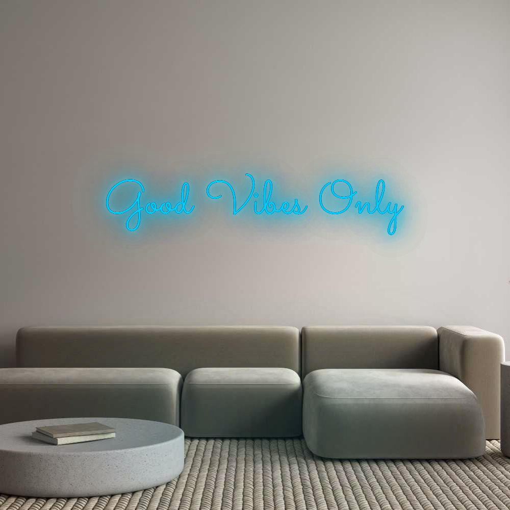 Custom Neon: Good Vibes Only