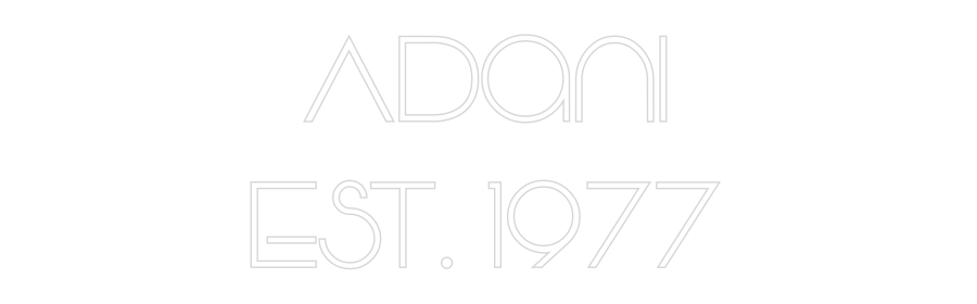 Custom Neon: Adani
Est. 1...