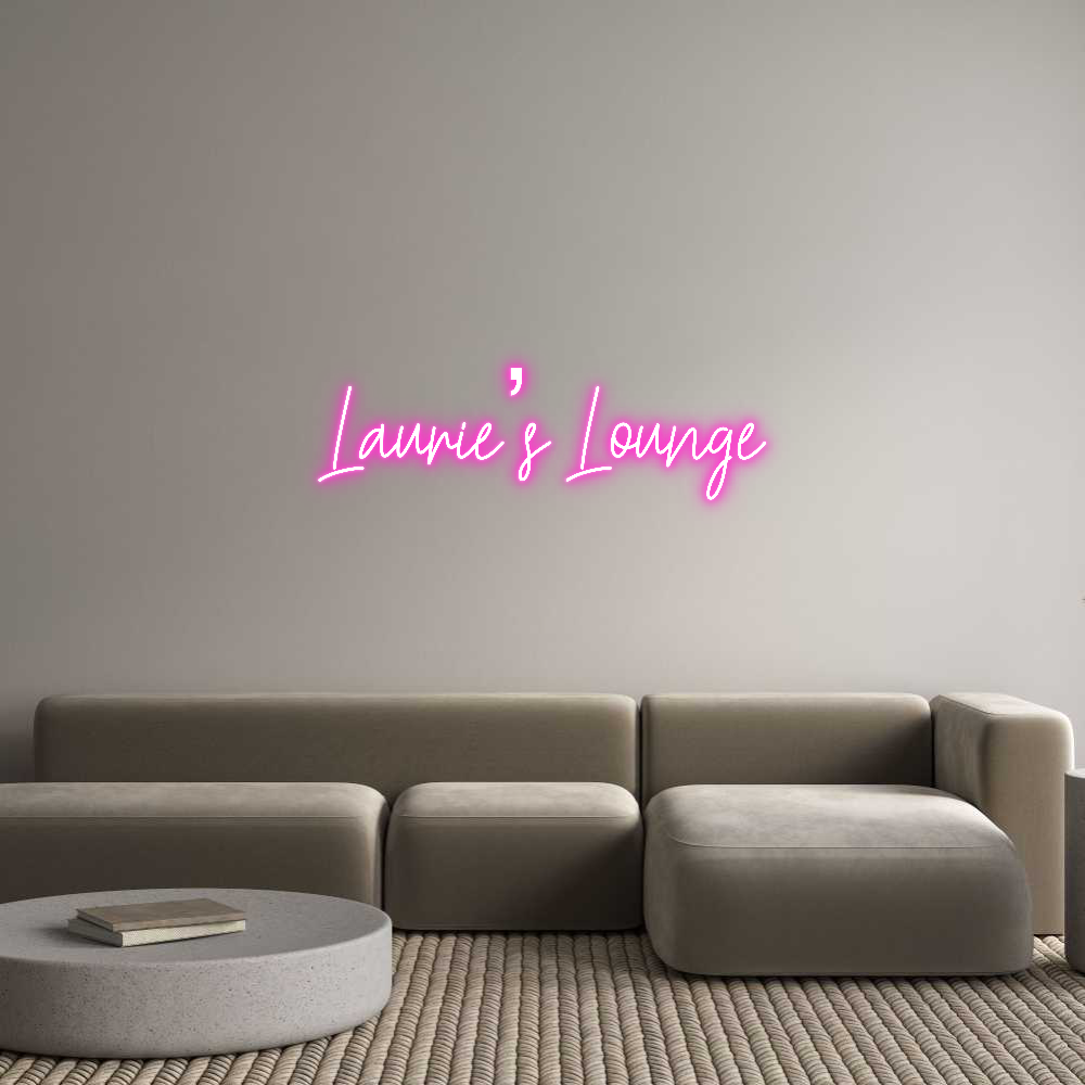 Custom Neon Text - Laurie’s Lounge