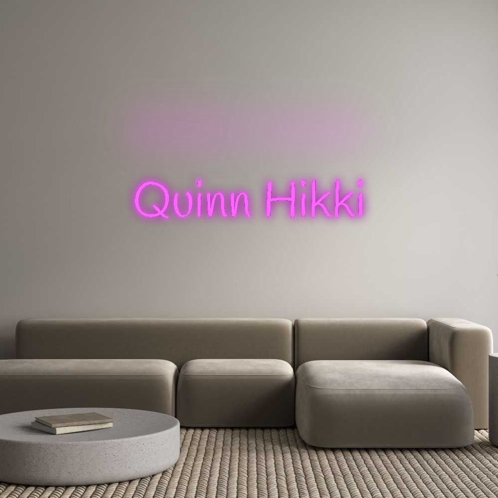 Custom Neon: Quinn Hikki