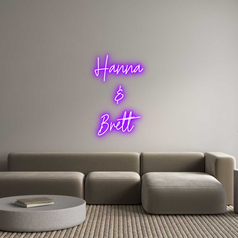 Custom Neon Text - Hanna
&
Brett