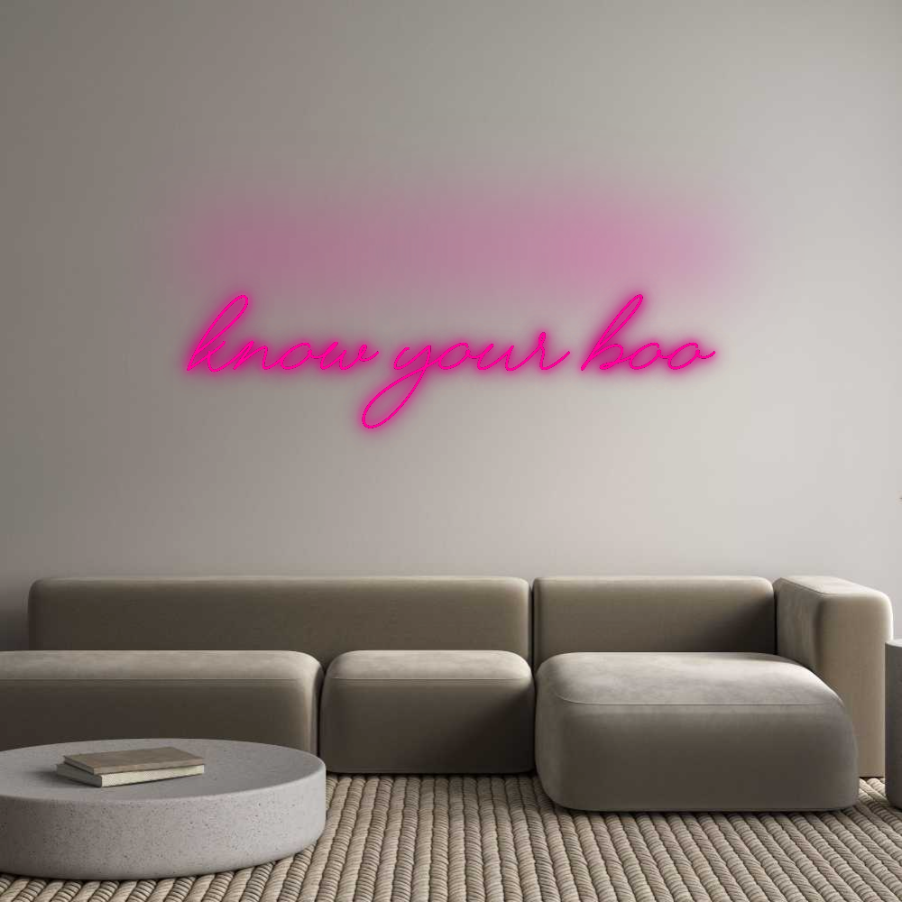 Custom Neon: Know Your Boo