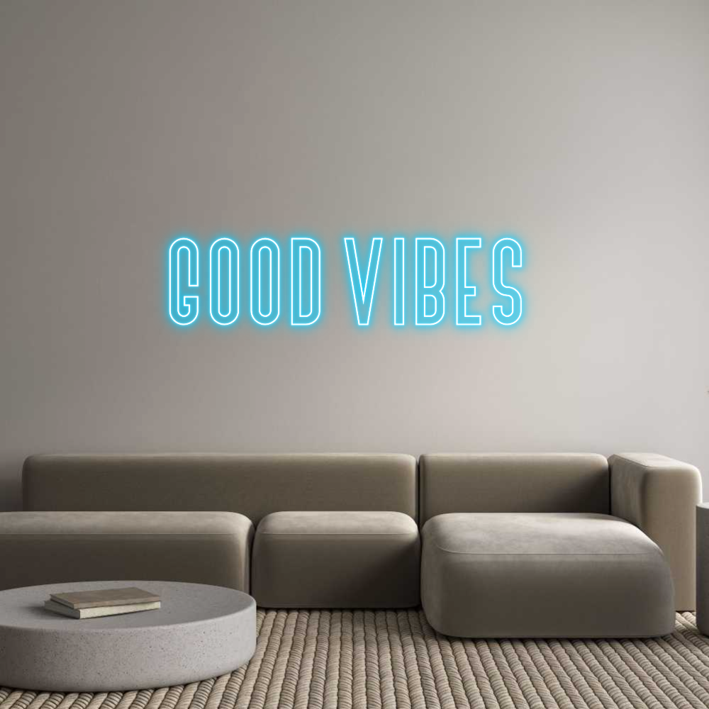 Custom Neon Text - Good vibes