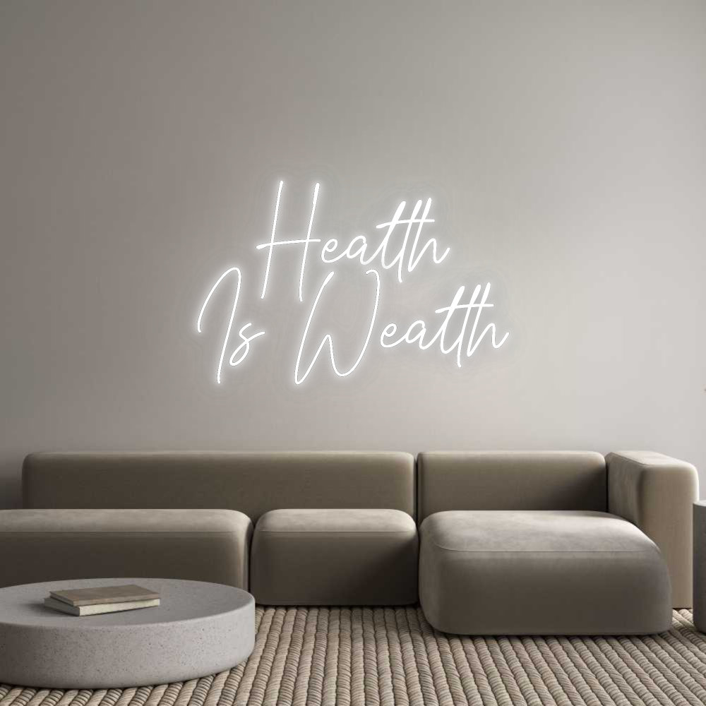 Custom Neon: Health
Is We...