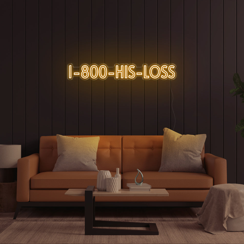 1800-His-Loss LED Neon Sign