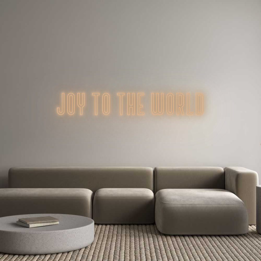 Custom Neon: JOY TO THE WO...