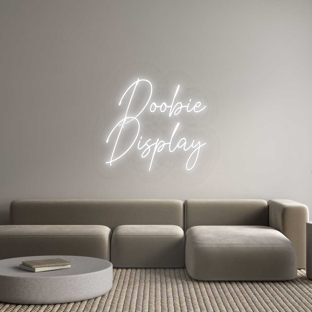 Custom Neon: Doobie
Display