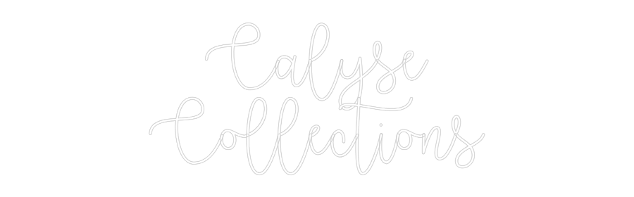 Custom Neon: Calyse
Colle...