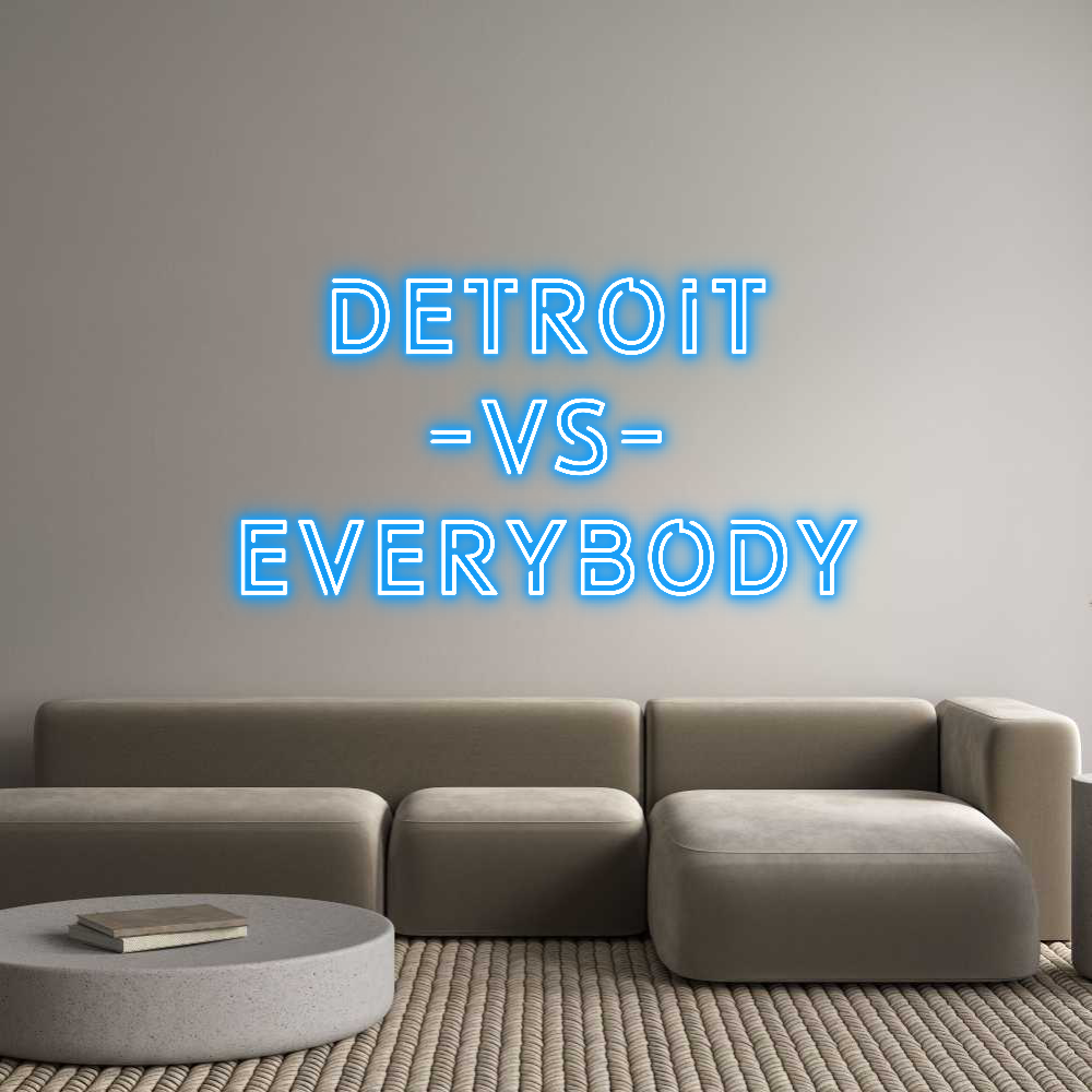 Custom Neon Text - DETROIT
-VS-...