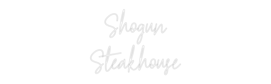 Custom Neon:  Shogun 
Ste...