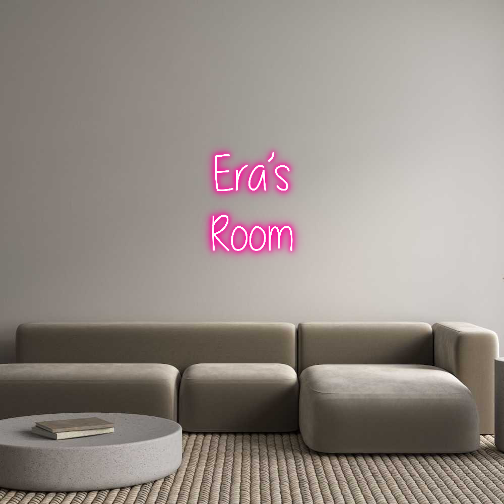 Custom Neon Text - Era’s
Room