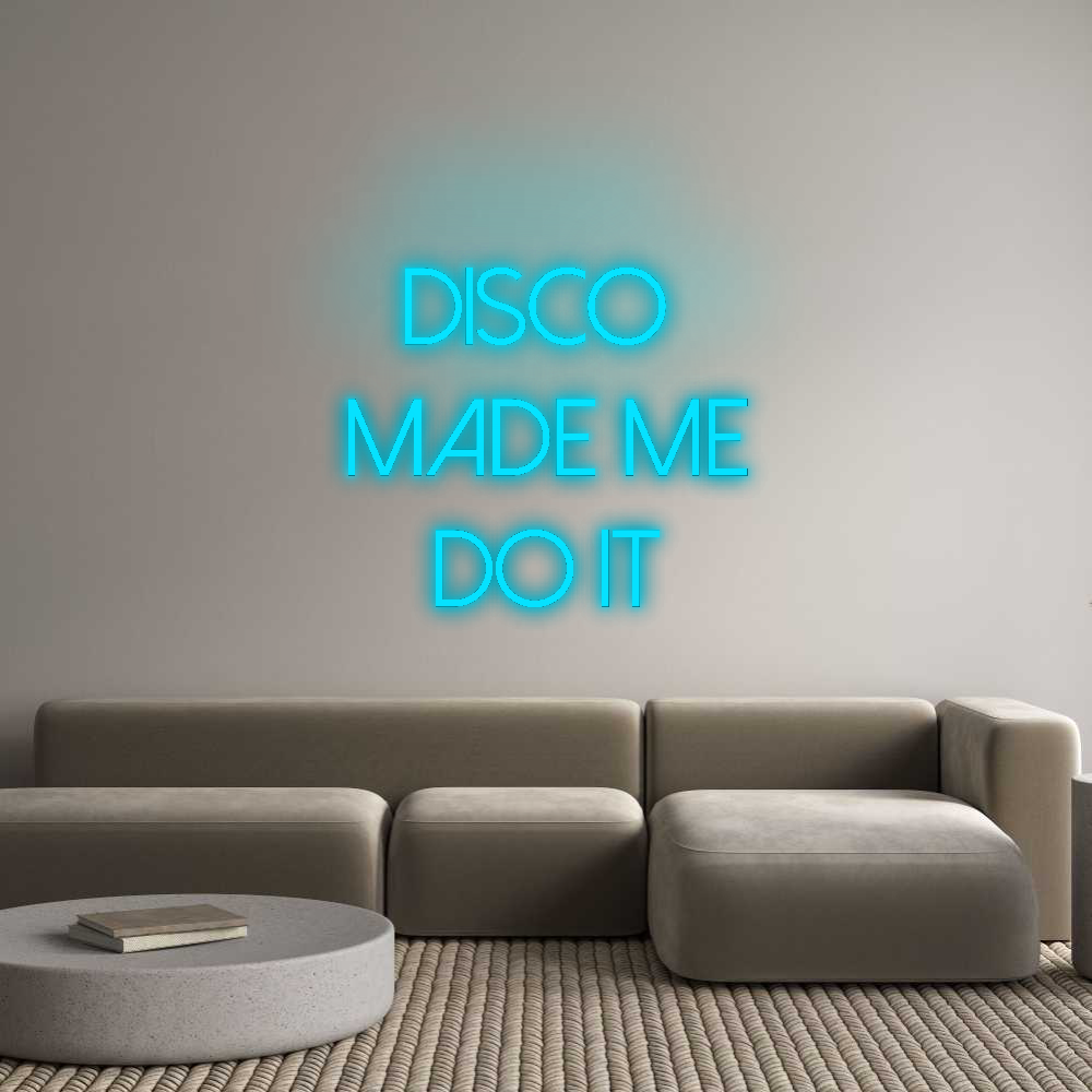 Custom Neon: Disco 
Made ...