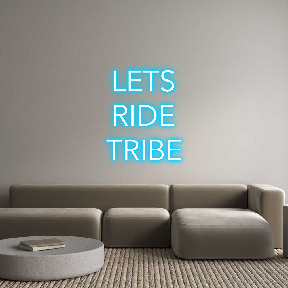 Custom Neon Text - LETS
RIDE
T...