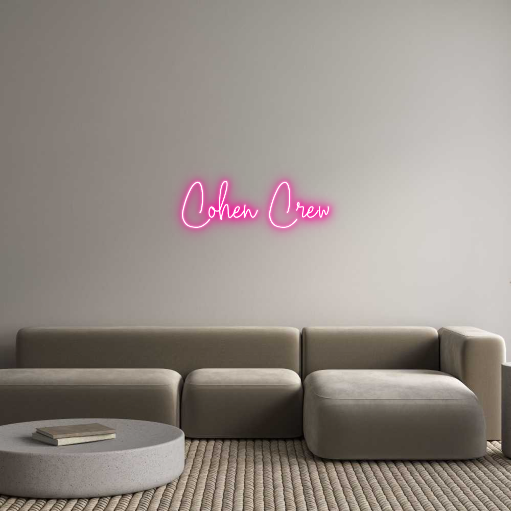 Custom Neon Text - Cohen Crew