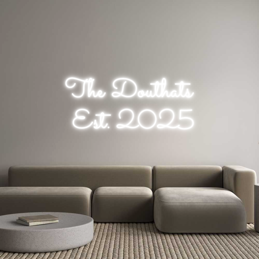 Custom Neon Text - The Douthats
...