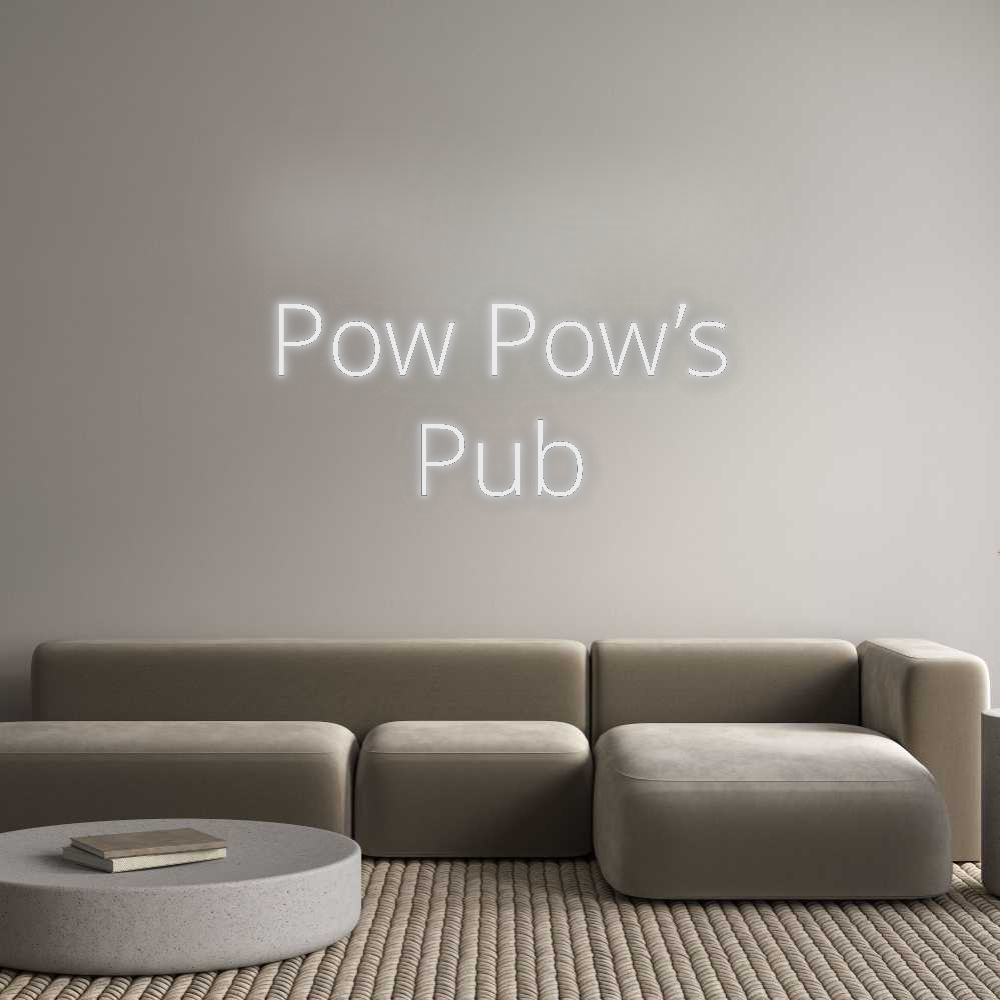 Custom Neon: Pow Pow’s
Pub