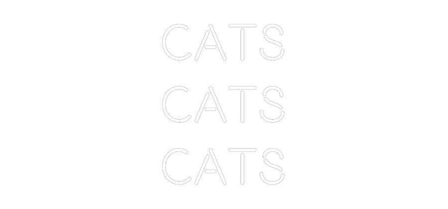 Custom Neon: CATS
CATS
C...