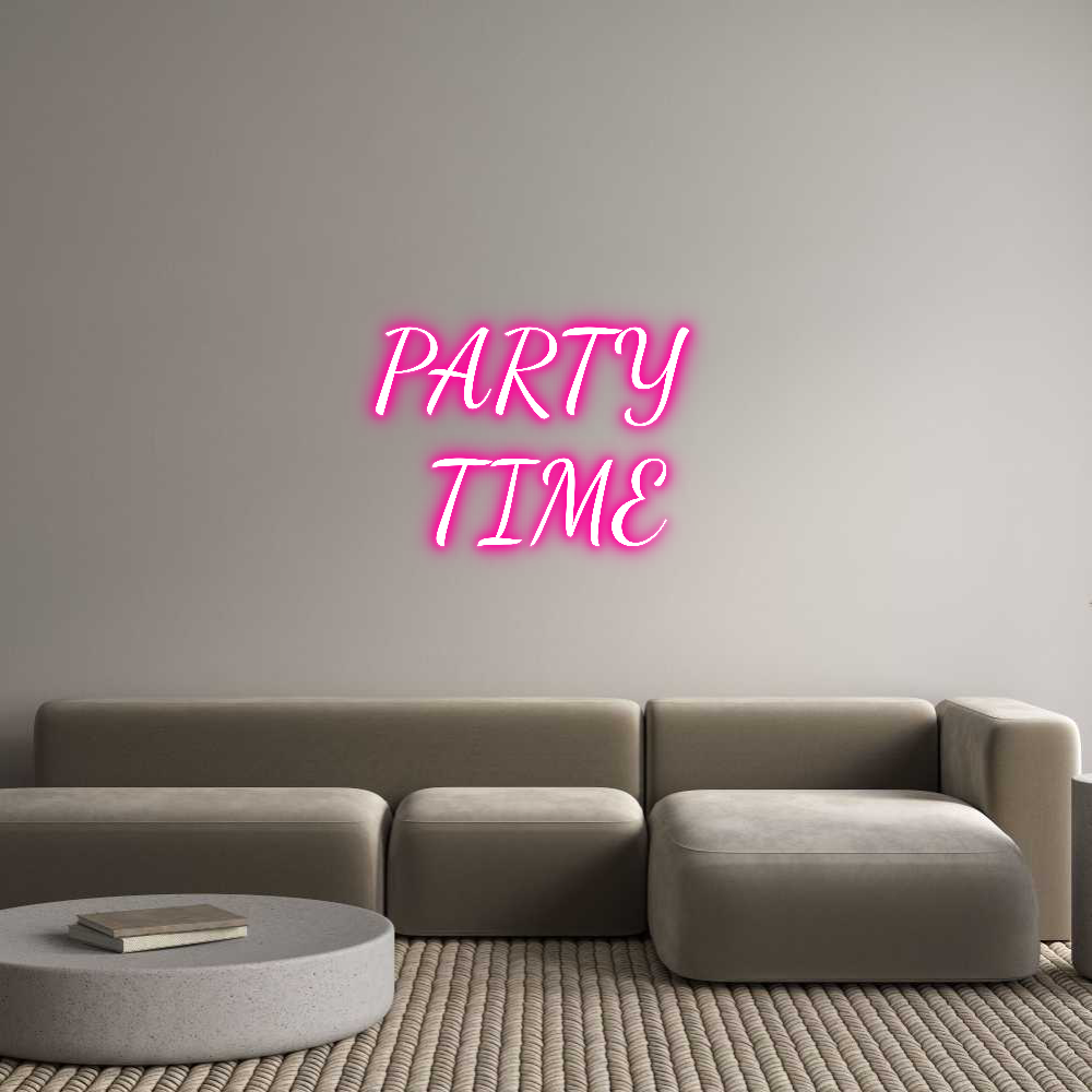 Custom Neon Text - PARTY 
TIME