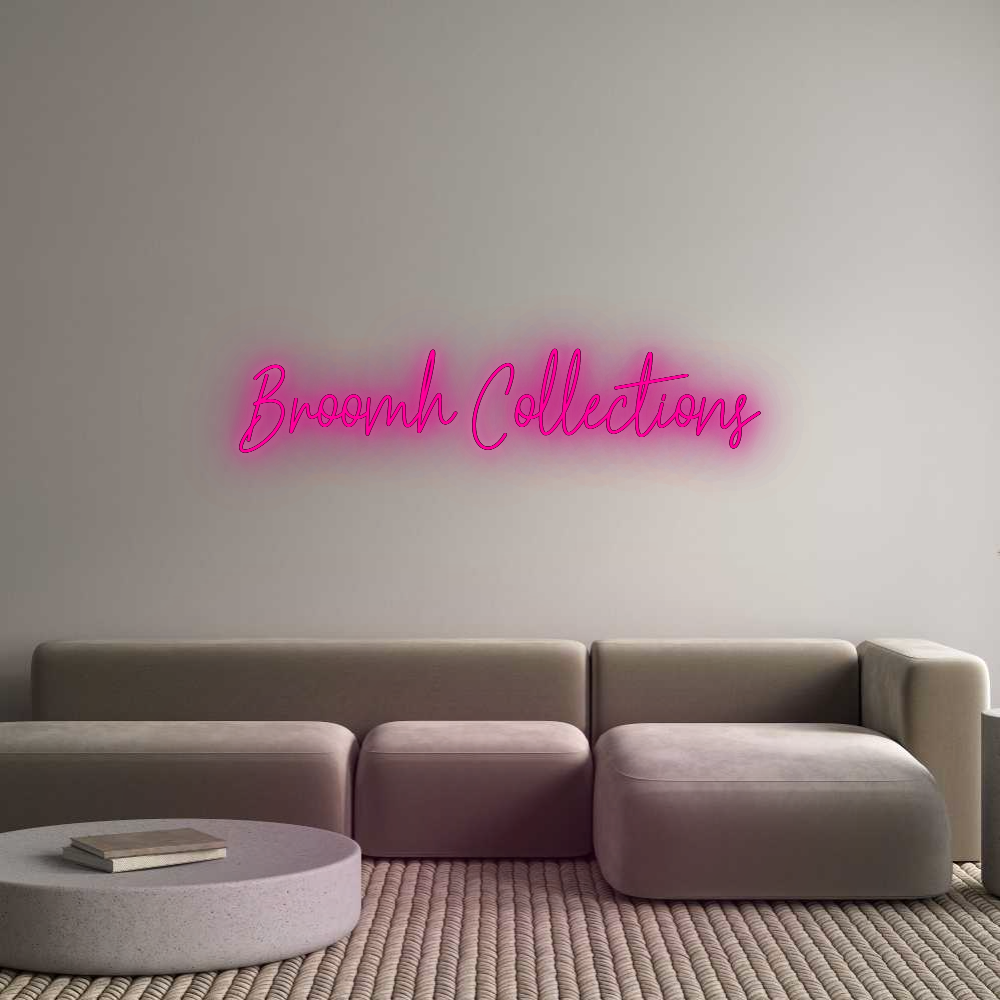 Custom Neon: Broomh Collec...