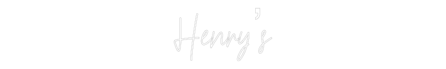 Custom Neon: Henry’s