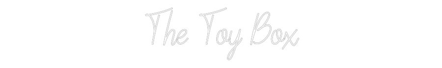 Custom Neon Text - The Toy Box