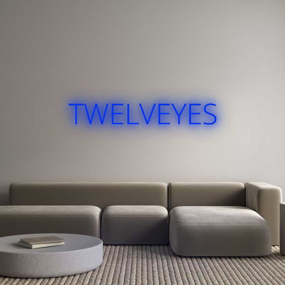 Custom Neon: TWELVEYES