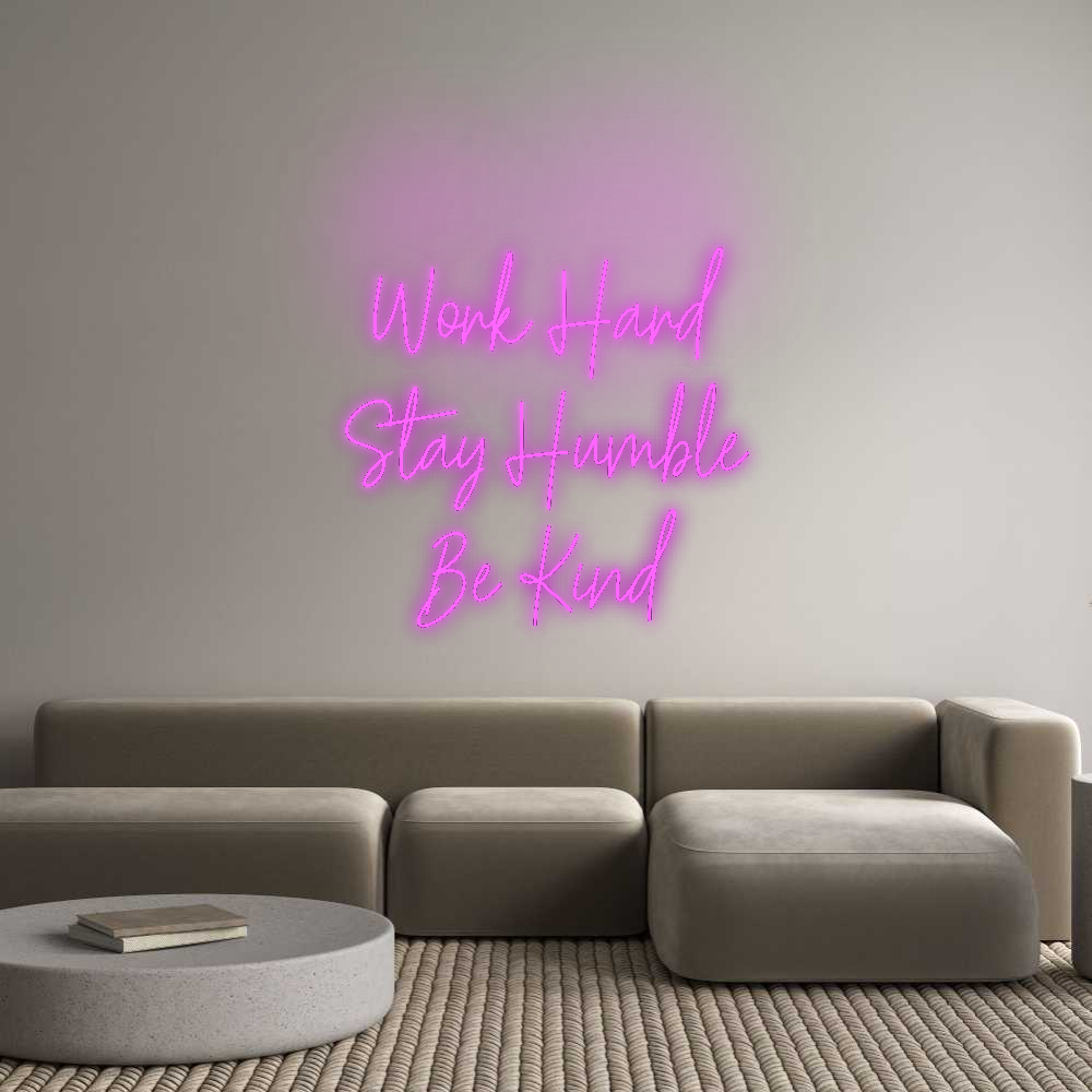 Custom Neon: Work Hard
St...