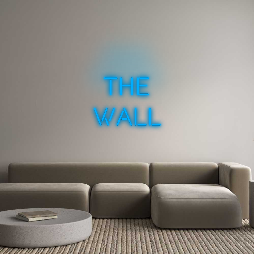 Custom Neon: The
Wall