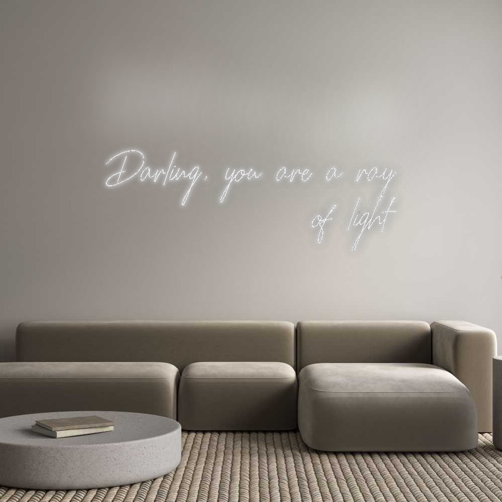 Custom Neon: Darling, you ...