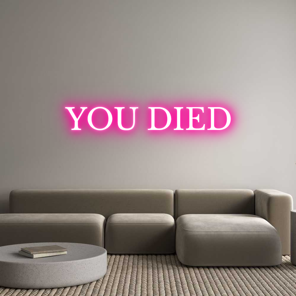 Custom Neon Text - YOU DIED