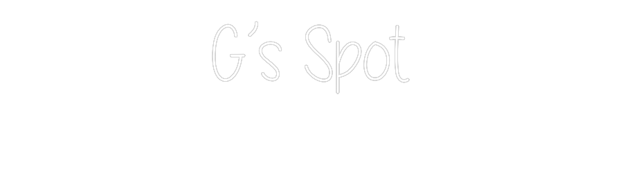 Custom Neon Text - G’s Spot