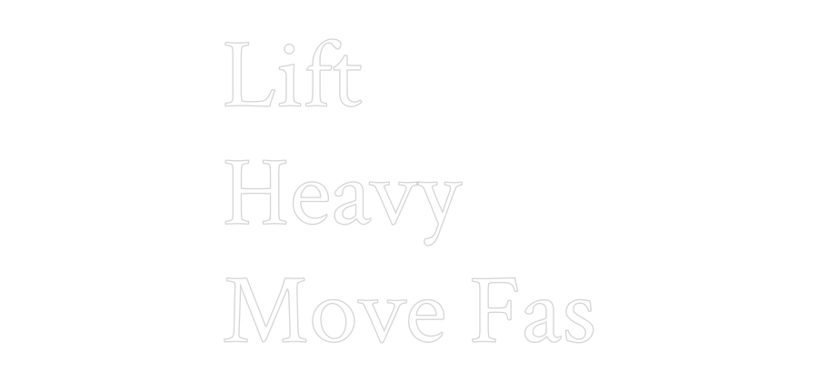 Custom Neon: Lift
Heavy
...