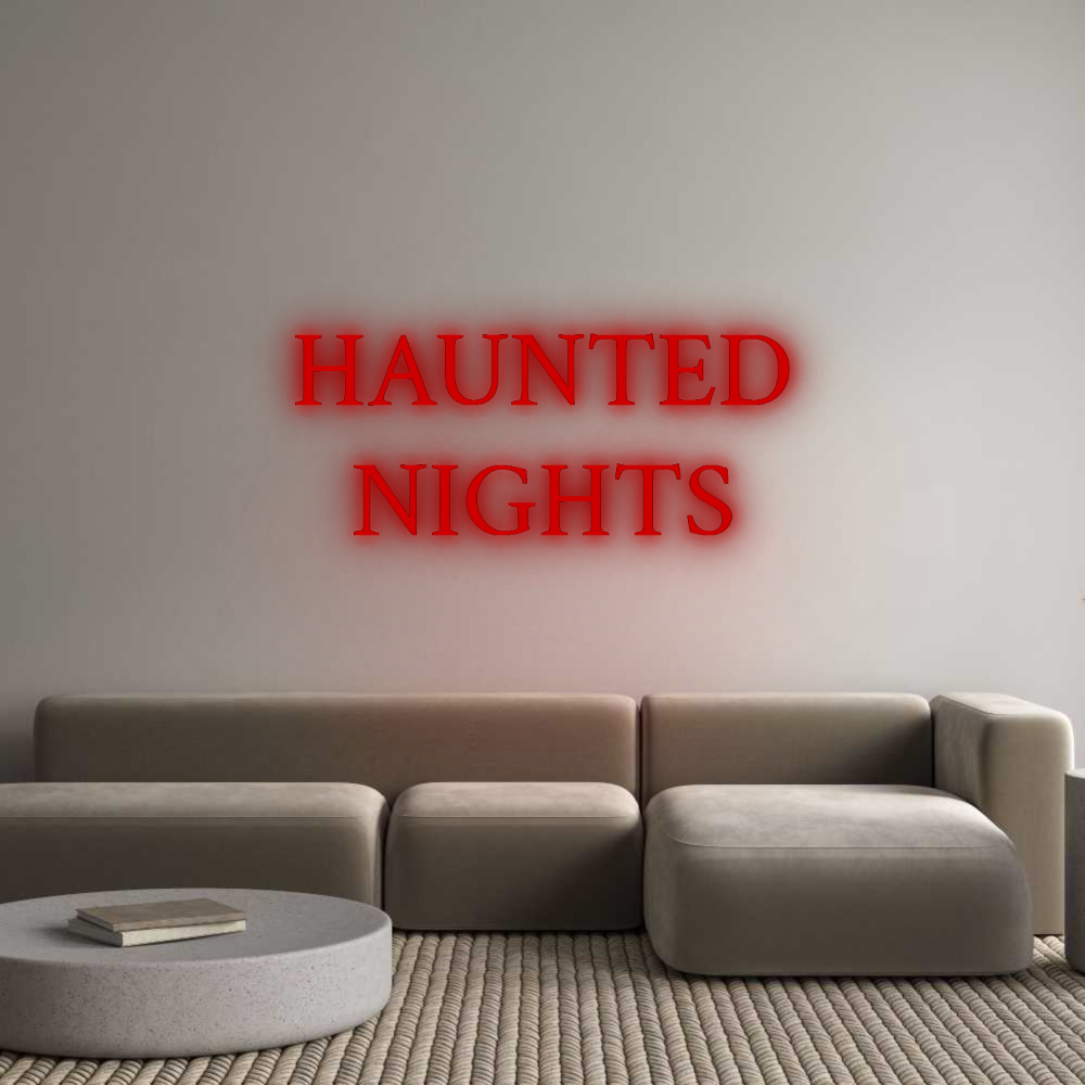 Custom Neon: HAUNTED
NIGHTS