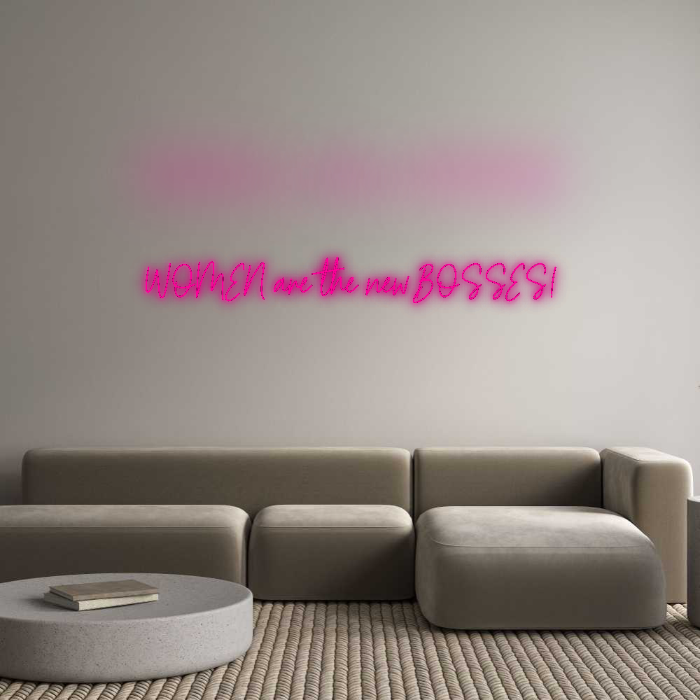 Custom Neon: WOMEN are the...