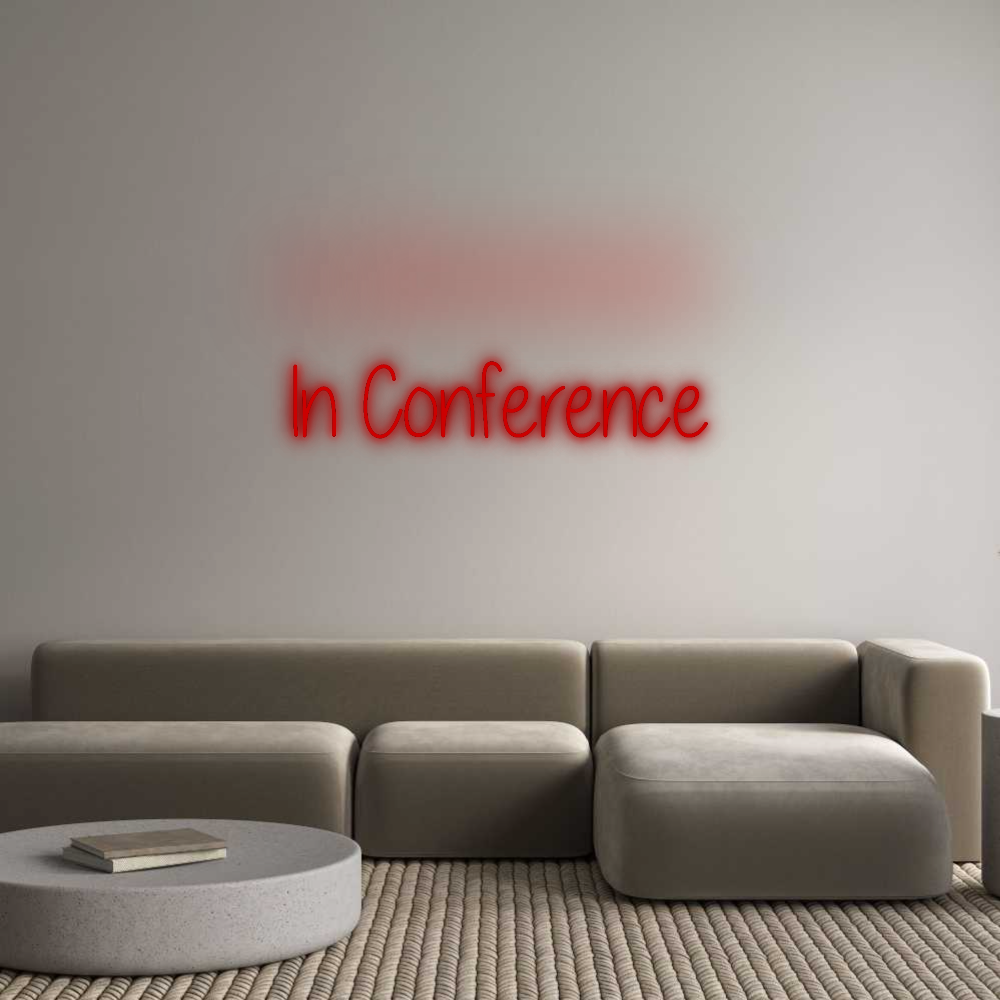 Custom Neon: In Conference