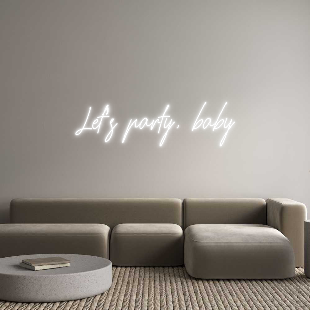 Custom Neon Text - Let’s party, ...