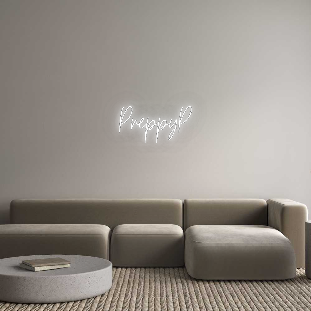 Custom Neon: PreppyP