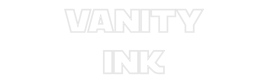 Custom Neon: Vanity
Ink