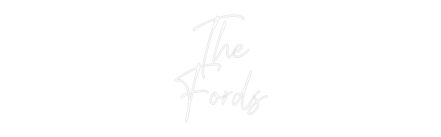 Custom Neon: The
Fords