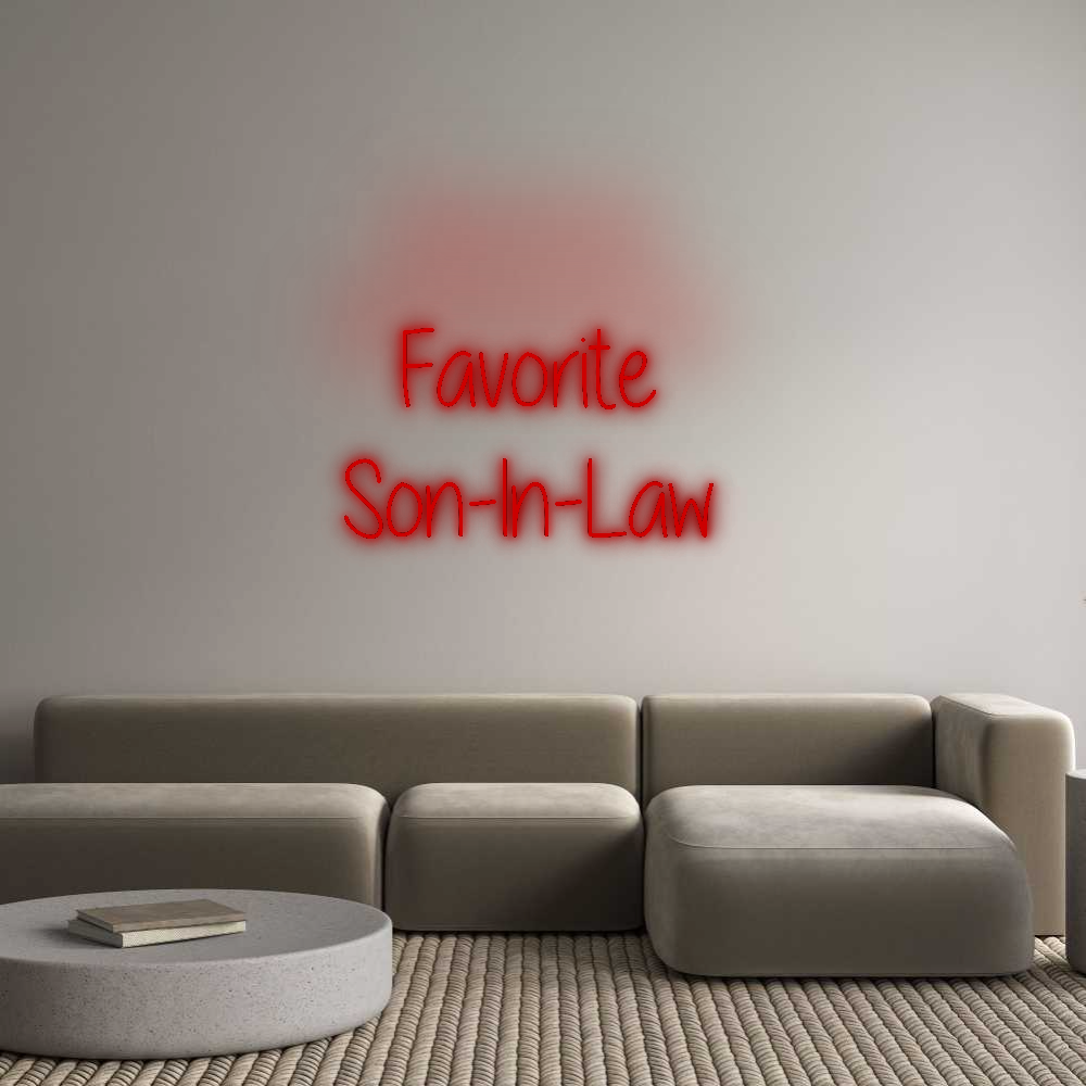 Custom Neon: Favorite 
So...