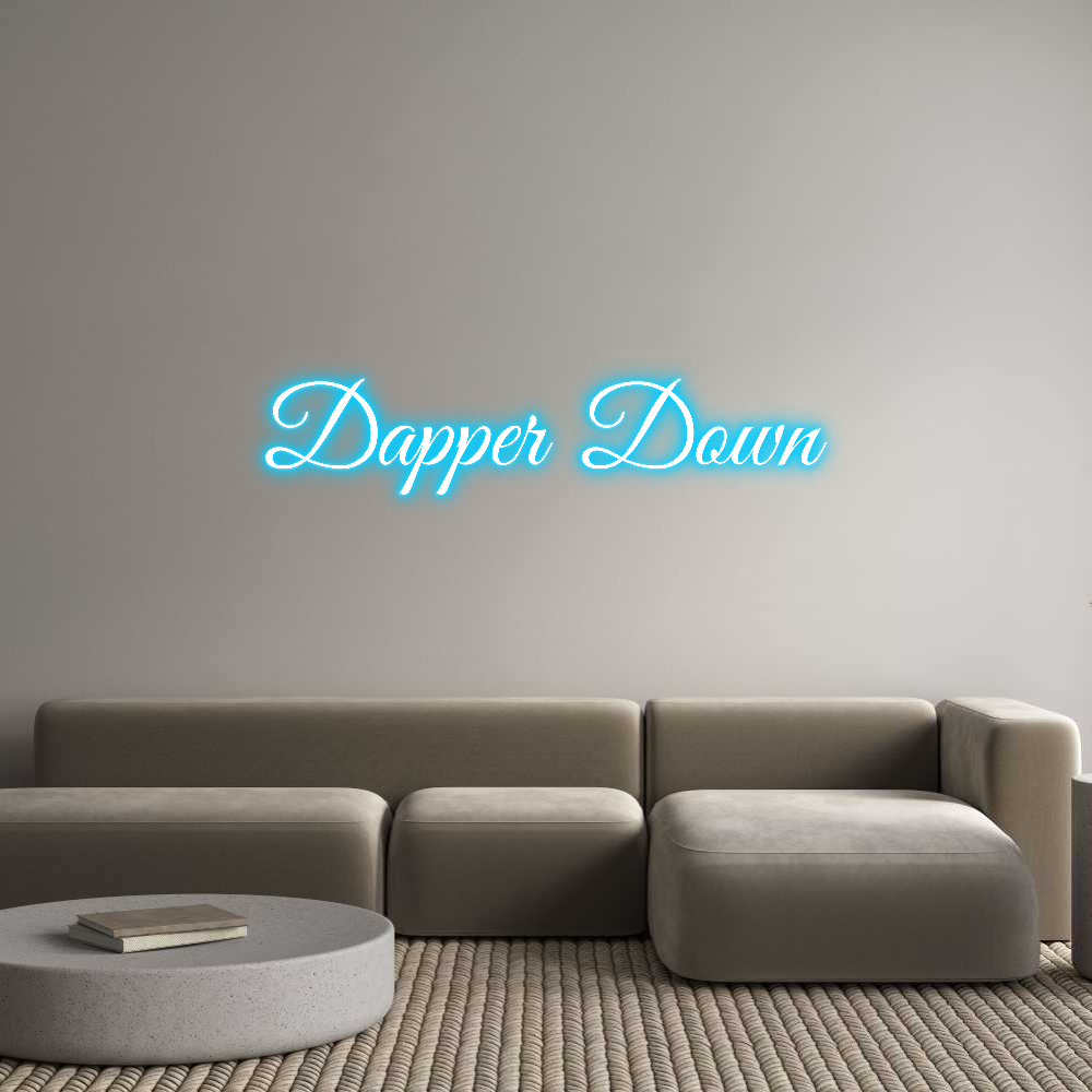 Custom Neon Text - Dapper Down