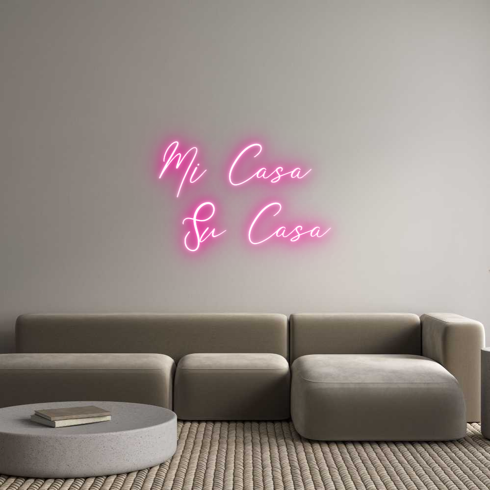 Custom Neon Text - Mi Casa 
Su ...